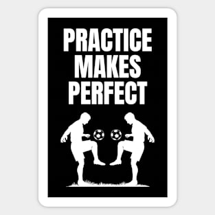Practice Makes Perfect - Soccer Sticker